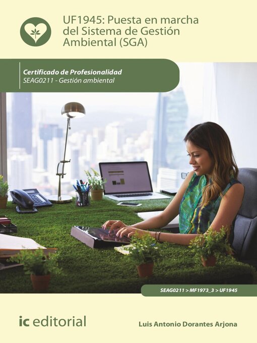 Title details for Puesta en marcha del Sistema de Gestión Ambiental (SGA). SEAG0211 by Luis Antonio Dorantes Arjona - Available